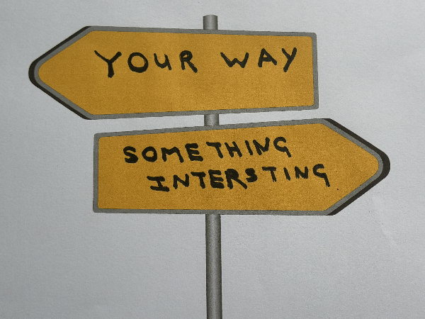 Sign Your Way or Something Interesting